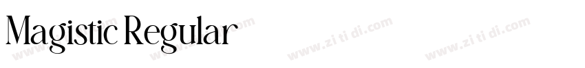 Magistic Regular字体转换 Magistic Regular字体转换